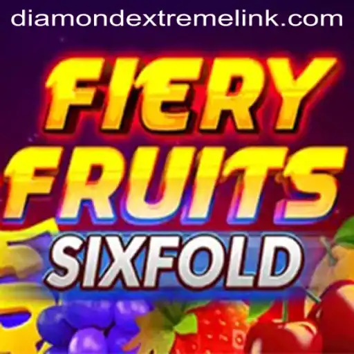 FieryFruitsSixFold: An Adventure into the Diamond Extreme Link Realm